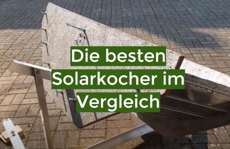 Solarkocher Test März 2023: Die besten 5 Solarkocher im Vergleich
